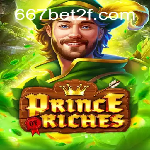 Descubra o Fascinante Mundo de PrinceOfRiches e 667bet